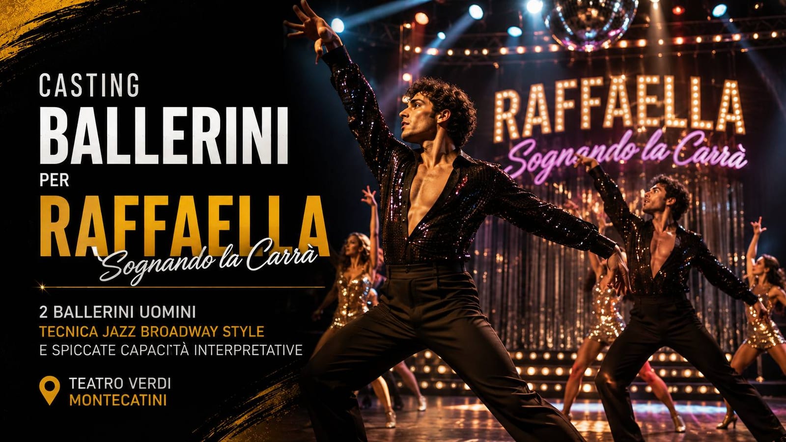 Casting ballerini uomini Jazz Broadway Style per "Raffaella, Sognando la Carrà"